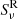 $ S^{\rm R}_\nu $