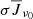 $ \sigma \overline{J}_{\nu_0} $