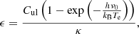 $$ \begin{aligned}&\epsilon = \frac{C_{\rm ul} \left(1 - {\exp }\left(-\frac{h\nu _0}{k_{\rm B} T_{\rm e}}\right)\right)}{\kappa },\end{aligned} $$