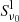 $ S^{\rm l}_{\nu_0} $