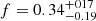 $ f = 0.34^{+017}_{-0.19} $