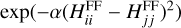 $\exp \,\left( { - \alpha \,{{\left( {H_{ii}^{{\rm{FF}}} - H_{jj}^{FF}} \right)}^2}} \right)$