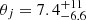 $ \theta_j=7.4^{+11}_{-6.6} $