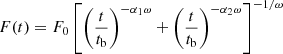 $ F(t)=F_0\left[\left(\frac{t}{t_{\mathrm{b}}}\right)^{-\alpha_1\omega}+\left(\frac{t}{t_{\mathrm{b}}}\right)^{-\alpha_2\omega}\right]^{-1/\omega} $