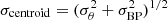 $ \sigma_{\mathrm{centroid}}=({\sigma_{\theta}^{2}+\sigma_{\mathrm{BP}}^{2}})^{1/2} $