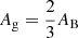 $ A_{\mathrm{g}} = \frac{2}{3} A_{\mathrm{B}} $
