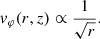 $$ \begin{aligned}&v_{\varphi }(r,z)\propto \frac{1}{\sqrt{r}}. \end{aligned} $$