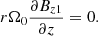 $$ \begin{aligned} r\Omega _0\frac{\partial B_{z1}}{\partial z}=0. \end{aligned} $$