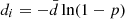 $ {d_i = -\bar{d}\ln(1-p)} $