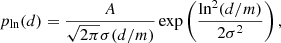$$ \begin{aligned} p_{\ln }(d) = \dfrac{A}{\sqrt{2\pi } \sigma (d/m) } \exp \left( \dfrac{\ln ^2(d/m)}{2\sigma ^2} \right), \end{aligned} $$
