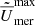 $ \tilde{\overline{U}}_{\mathrm{mer}}^{\mathrm{max}} $