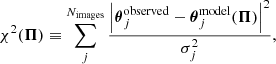 $$ \begin{aligned} \chi ^2(\boldsymbol{\Pi }) \equiv \sum _{j}^{N_{\rm images}} \frac{\left| \boldsymbol{\theta }^\mathrm{observed}_{j} - \boldsymbol{\theta }^\mathrm{model}_{j}(\boldsymbol{\Pi }) \right|^2}{\sigma _{j}^{2}}, \end{aligned} $$