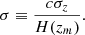 $$ \begin{aligned} \sigma \equiv \frac{c\sigma _z}{H(z_m)}. \end{aligned} $$