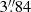 $ 3{{\overset{\prime\prime}{.}}}84 $
