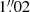 $ 1{{\overset{\prime\prime}{.}}}02 $