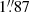 $ 1{{\overset{\prime\prime}{.}}}87 $