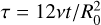 $\tau = {{12vt} \mathord{\left/ {\vphantom {{12vt} {R_0^2}}} \right. \kern-\nulldelimiterspace} {R_0^2}}$