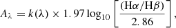 $$ \begin{aligned} A_{\lambda } = k(\lambda ) \times 1.97 \log _{10} \left[ \frac{({\mathrm{H} }\alpha /{\mathrm{H} }\beta )}{2.86} \right], \end{aligned} $$