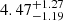 $ {4.47}_{{-1.19}}^{+{1.27}} $