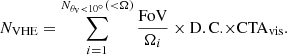 $$ \begin{aligned} {N_{\rm VHE} = \sum _{i=1}^{N_{\theta _{\rm v} < 10^{\circ }}(< \Omega )} \frac{\mathrm{FoV}}{\Omega _i} \times \mathrm{D.C.}} \mathrm \times {\mathrm{CTA}_{\rm vis}} . \end{aligned} $$