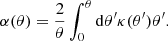 $$ \begin{aligned} \alpha (\theta ) = \frac{2}{\theta }\int _0^{\theta } \mathrm{d}\theta ^{\prime } \kappa (\theta ^{\prime }) \theta ^{\prime }. \end{aligned} $$