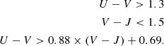 $$ \begin{aligned} U-V>1.3&\nonumber \\ V-J < 1.5&\\ U-V>0.88\times (V-J)+0.69.&\nonumber \end{aligned} $$