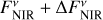 $F_{{\rm{NIR}}}^v + {\rm{\Delta }}F_{{\rm{NIR}}}^v$