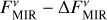 $F_{{\rm{MIR}}}^v - {\rm{\Delta }}F_{{\rm{MIR}}}^v$