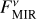 $F_{{\rm{MIR}}}^v$