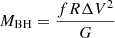 $$ \begin{aligned} M_{\mathrm{BH}} = \frac{f R \Delta V^2}{G} \end{aligned} $$