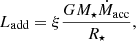 $$ \begin{aligned} L_{\rm add} = \xi \frac{GM_\star \dot{M}_{\rm acc}}{R_\star } ,\end{aligned} $$