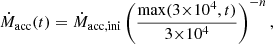 $$ \begin{aligned} \dot{M}_{\rm acc}(t) = \dot{M}_{\rm acc,ini} \left(\frac{\mathrm{max}(3{\times }10^4,t)}{3{\times }10^4}\right)^{-n}, \end{aligned} $$