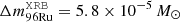 $ \Delta m^{\mathtt{XRB}}_{96\mathrm{Ru}} = 5.8\times10^{-5}\,M_\odot $