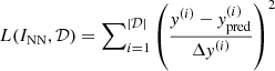 $ L(I_{\mathrm{NN}}, \mathcal{D}) = \sum\nolimits_{i =1}^{|\mathcal{D}|}\left(\frac{\mathit{y}^{(i)}-\mathit{y}_{\text{pred}}^{(i)}}{\Delta \mathit{y}^{(i)}}\right)^2 $