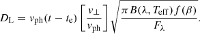 $$ \begin{aligned} D_{\rm L} = v_{\rm ph} (t-t_{\rm e}) \left[\frac{v_{\rm \perp }}{v_{\rm ph}}\right] \sqrt{\frac{\pi B(\lambda ,T_{\rm eff}) f(\beta )}{F_\lambda } } .\end{aligned} $$