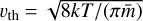 $\sqrt {8kT/\left( {\pi \bar m} \right)} $