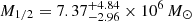 $ M_{1/2} = 7.37^{+4.84}_{-2.96} \times 10^6\,{M_\odot} $