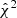 $ \hat{\chi}^2 $