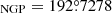 $ _{\mathrm{NGP}}=192{{\overset{\circ}{.}}}7278 $