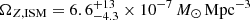 $ \Omega_{Z,\mathrm{ISM}} = 6.6^{+13}_{-4.3}\times 10^{-7}\,M_\odot\,\mathrm{Mpc}^{-3} $