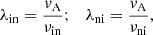 $$ \begin{aligned} \lambda _{\rm in} = \frac{{v}_{\rm A}}{\nu _{\rm in}};\quad \lambda _{\rm ni} = \frac{{v}_{\rm A}}{\nu _{\rm ni}}, \end{aligned} $$