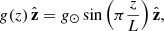 $$ \begin{aligned} g(z) \,\hat{\mathbf{z }} = g_{\odot } \sin {\left(\pi \frac{z}{L}\right)} \,\hat{\mathbf{z }}, \end{aligned} $$