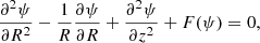 $$ \begin{aligned} \frac{\partial ^2 \psi }{\partial R^2} - \frac{1}{R} \frac{\partial \psi }{\partial R} + \frac{\partial ^2 \psi }{\partial z^2} + F(\psi ) = 0, \end{aligned} $$