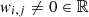 $ \mathit{w}_{i,j}\not=0\in \mathbb{R} $