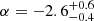 $ \alpha=-2.6^{+0.6}_{-0.4} $