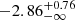 $ -2.86^{+0.76}_{-\infty} $