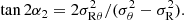 $$ \begin{aligned} \tan {2\alpha _2} = 2 \sigma ^2_{\rm R\theta }/(\sigma _{\theta }^2-\sigma _{\rm R}^2). \end{aligned} $$