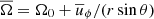 $ \overline{\Omega} = \Omega_0 + {\overline{u}}_\phi/(r\sin\theta) $