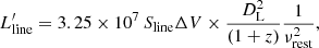 $$ \begin{aligned} L^\prime _{\rm line}= 3.25\times 10^7 \, S_{\rm line} \Delta V \times \frac{D_{\rm L}^2}{(1+z)} \frac{1}{\nu _{\rm rest}^2} {,} \end{aligned} $$