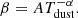 $$ \begin{aligned} \beta = A T_{\rm dust}^{-\alpha } .\end{aligned} $$